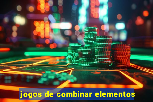 jogos de combinar elementos